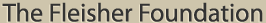The Fleisher Foundation